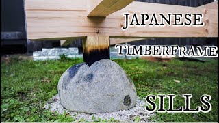 Japanese Timberframe Part I Stones and Sills [upl. by Julius28]