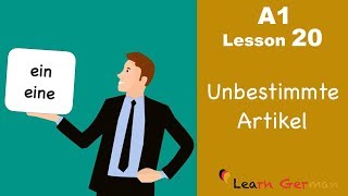 Learn German  Articles  unbestimmte Artikel  ein eine  German for beginners  A1  Lesson 20 [upl. by Haneehs]