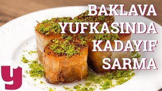 Baklava Yufkasında Kadayıf Sarma Tarifi  Tatlı Tarifleri  Yemekcom [upl. by Gusty]