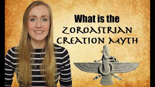 What Is The Zoroastrian Creation Myth [upl. by Willy]