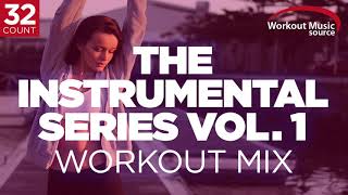 Workout Music Source  The Instrumental Series Vol 1  32 Count 132135 BPM [upl. by Esalb]