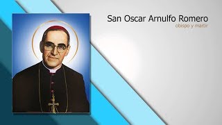 Oración a San Oscar Romero [upl. by Corey]