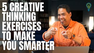 5 Creative Thinking Exercises To Make You Smarter  Hazriq Idrus [upl. by Aztiram]