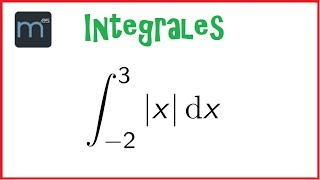 Integral y valor absoluto [upl. by Harriman]