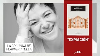 Expiación la recomendación literaria de Flavia Pittella [upl. by Ondine]