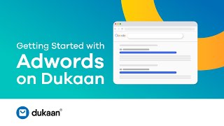 Getting Started with Google Adwords on Dukaan [upl. by Delainey496]