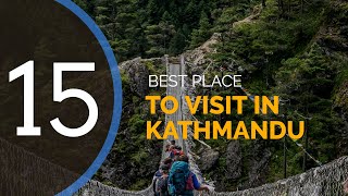 15 best place to visit in kathmandu  things to do in nepal  4k [upl. by Hambley]