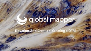 Creating a Digital Terrain Model in Global Mapper [upl. by Bisset]