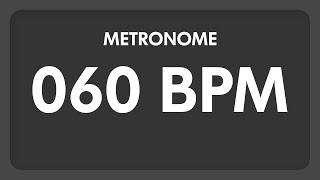 60 BPM  Metronome [upl. by Ziwot304]