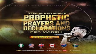 MARCH SPECIAL NEW MONTH PROPHETIC PRAYERS  DAY 1  NSPPD  3RD MARCH 2025 [upl. by Mozart99]