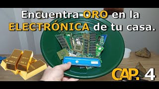 Como RECUPERAR ORO de basura electrónica 💻  Aventura al límite  Cap4 [upl. by Ballinger]