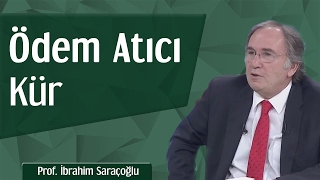 Ödem Atıcı Kür  Prof İbrahim Saraçoğlu [upl. by Caril]