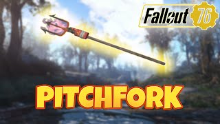 PITCHFORK  Full Guide  Location Plan Mods Stats Legendary  Fallout 76 [upl. by Annat]