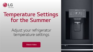 LG Refrigerator  Temperature Settings Guide [upl. by Atiekal417]