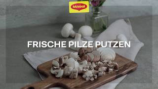 HowTo Frische Pilze putzen  MAGGI Kochstudio [upl. by Ramar]