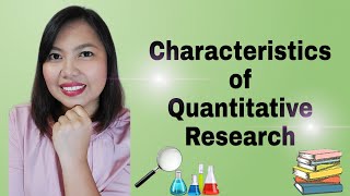 Characteristics of Quantitative Research [upl. by Yenaffit]