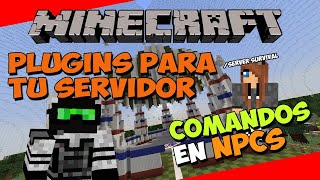 PLUGINS para tu SERVIDOR de Minecraft  Agregar Comandos a NPCs CITIZENS [upl. by Aramas]