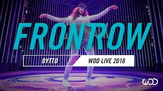 Dytto  FrontRow  World of Dance Live 2016  WODLive16 [upl. by Jethro]