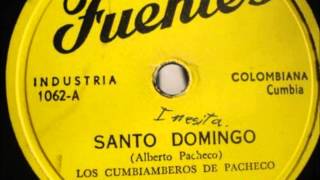 Cumbia Santo Domingo Los Cumbiamberos De Pacheco  Colombia [upl. by Ayvid]