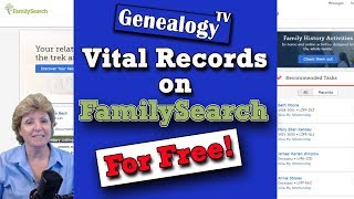 FamilySearchorg Vital Records and Evidence 2019 [upl. by Pattin]